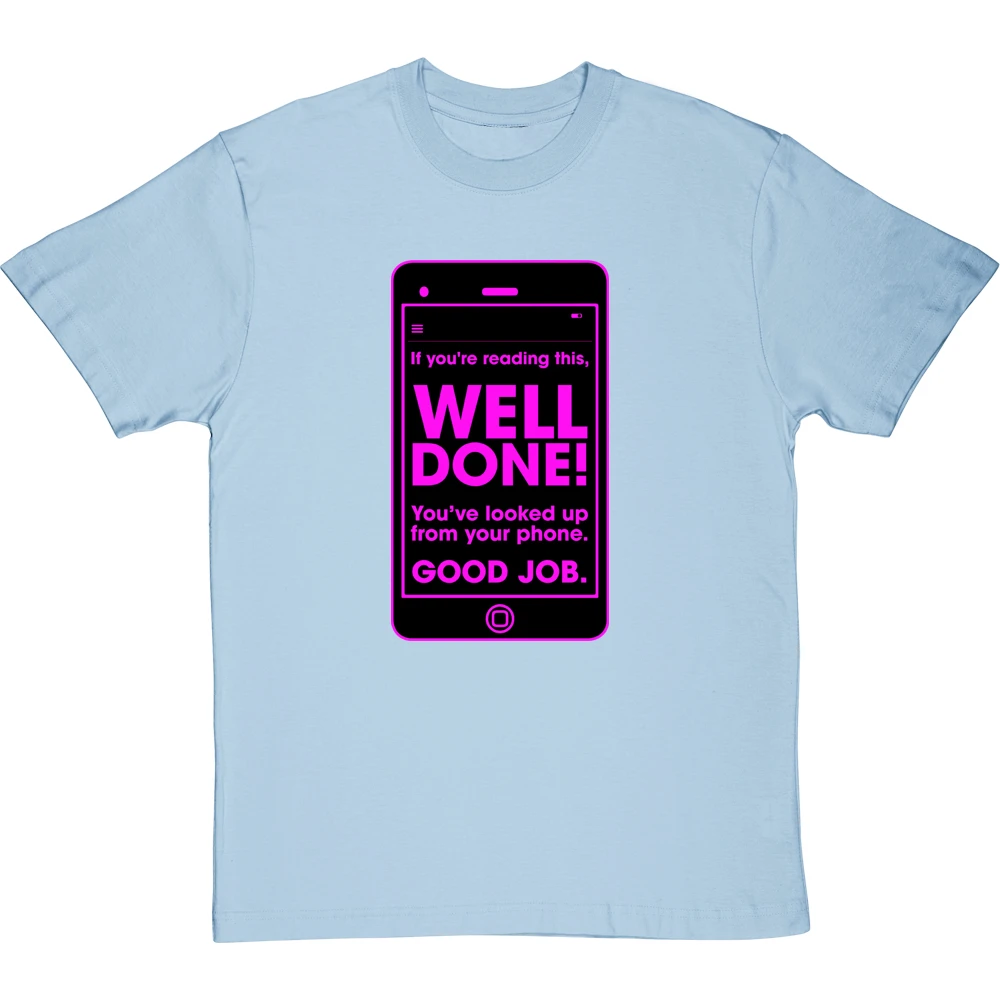 If You're Reading This, Well Done! T-Shirt 16 If You're Reading This, Well Done! T-Shirt - Image 16