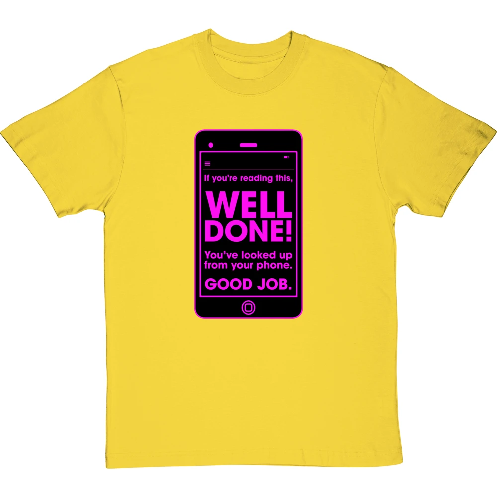 If You're Reading This, Well Done! T-Shirt 14 If You're Reading This, Well Done! T-Shirt - Image 14