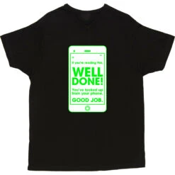 If You're Reading This, Well Done! T-Shirt 24 If You're Reading This, Well Done! T-Shirt -Tshirt Store well done youve looked up from your phone tshirt 2 black mens v neck tshirt