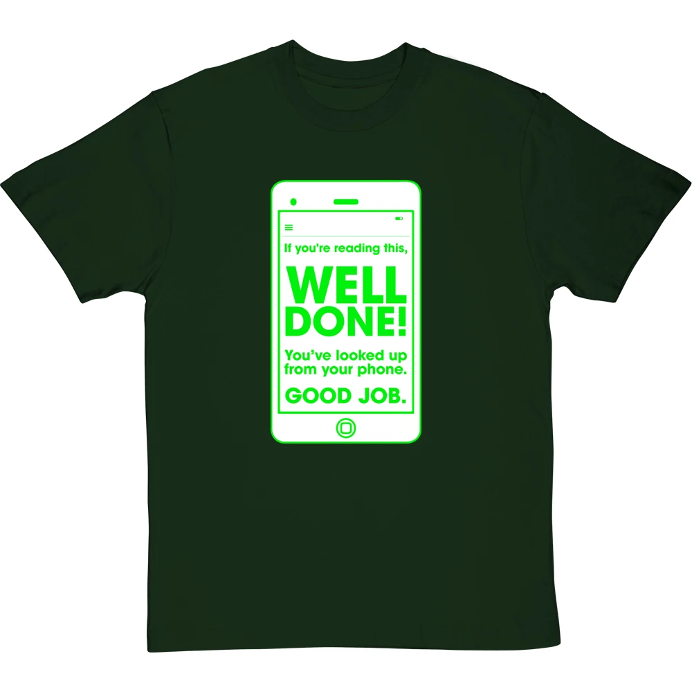 If You're Reading This, Well Done! T-Shirt 11 If You're Reading This, Well Done! T-Shirt - Image 11