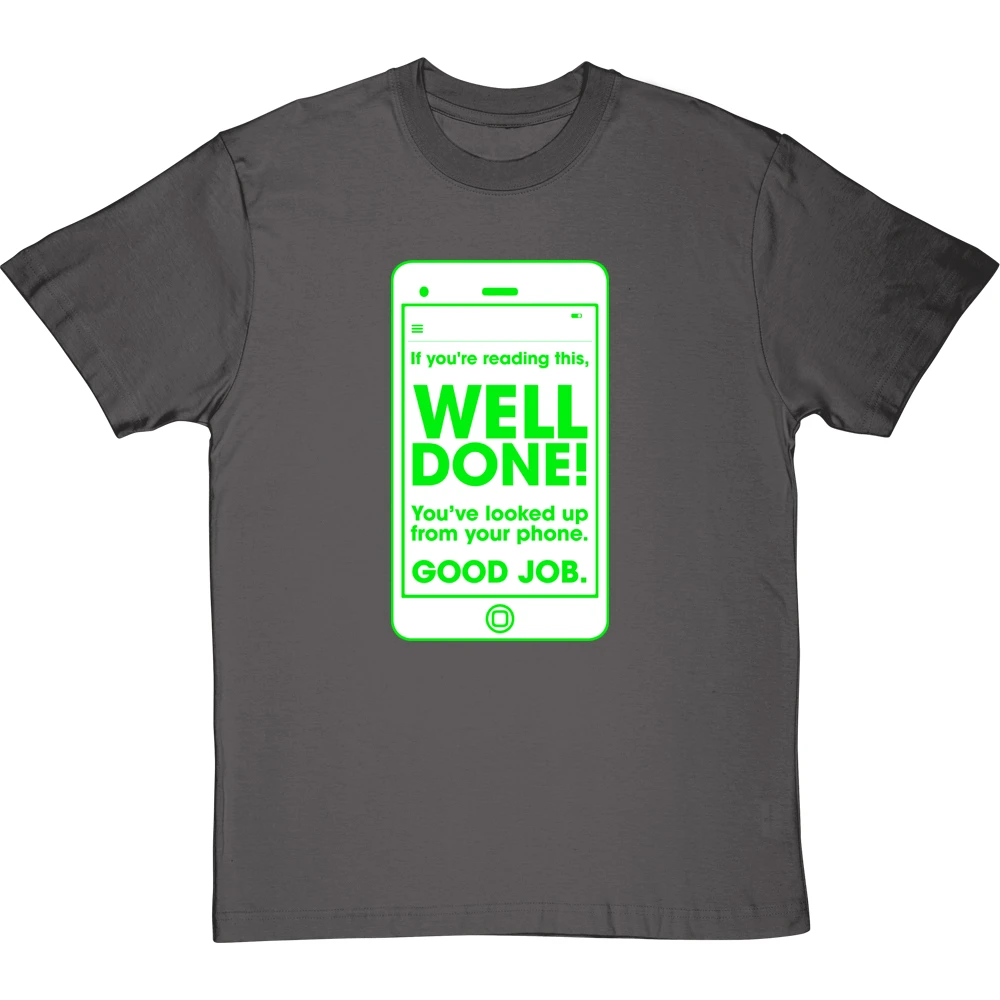 If You're Reading This, Well Done! T-Shirt 10 If You're Reading This, Well Done! T-Shirt - Image 10