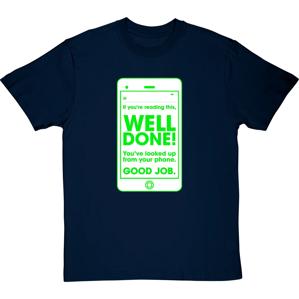 If You're Reading This, Well Done! T-Shirt 3 If You're Reading This, Well Done! T-Shirt - Image 3