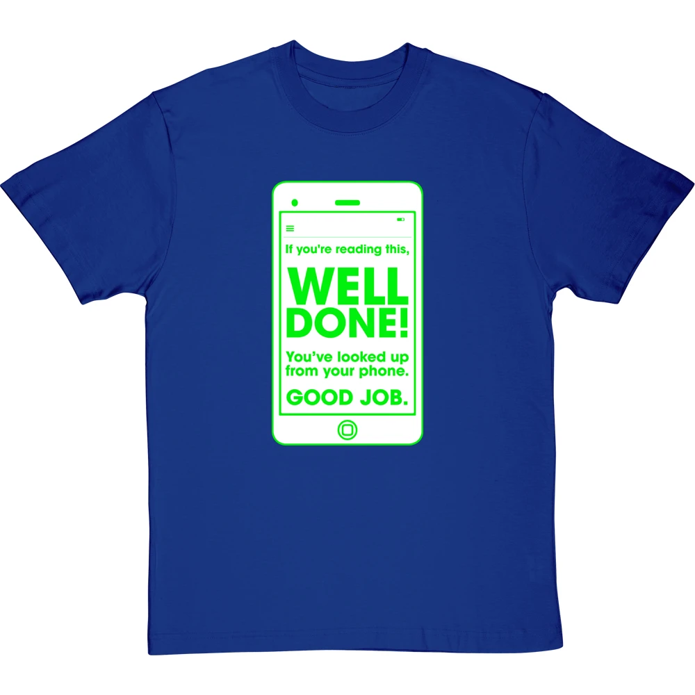 If You're Reading This, Well Done! T-Shirt 4 If You're Reading This, Well Done! T-Shirt - Image 4