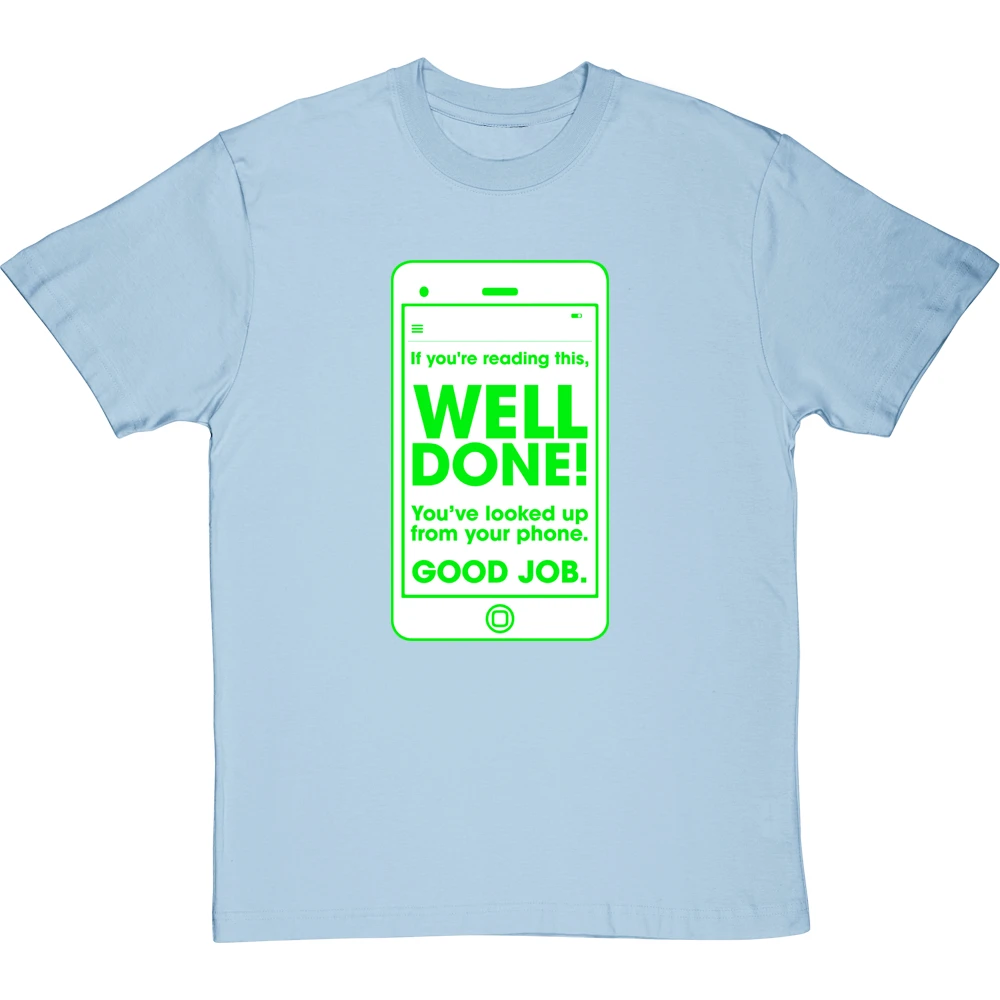 If You're Reading This, Well Done! T-Shirt 9 If You're Reading This, Well Done! T-Shirt - Image 9