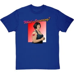 Nessa Jenkins: "What's Occurring?" T-Shirt -Tshirt Store whats occurring tshirt royalbluetshirt