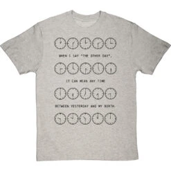 When I Say The Other Day T-Shirt -Tshirt Store when i say the other day tshirt 1 lightoxfordtshirt