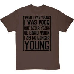 When I Was Young I Was Poor T-Shirt -Tshirt Store when i was young i was poor tshirt 1 hazelnuttshirt