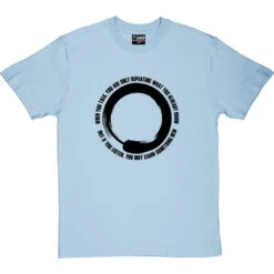 When You Talk You Are Only Repeating What You Know T-Shirt -Tshirt Store when you talk tshirt 1 skybluetshirt