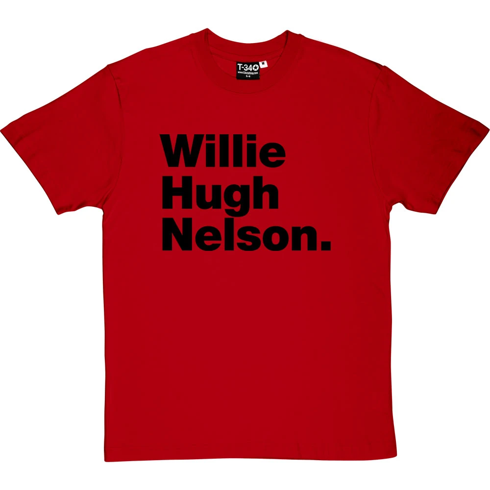 Willie Hugh Nelson T-Shirt 9 Willie Hugh Nelson T-Shirt - Image 9