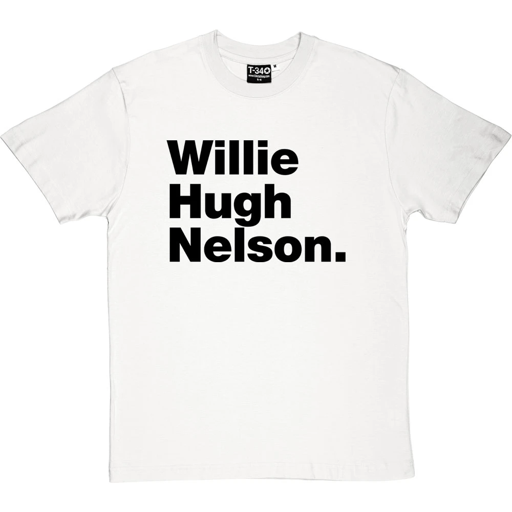 Willie Hugh Nelson T-Shirt 16 Willie Hugh Nelson T-Shirt - Image 16