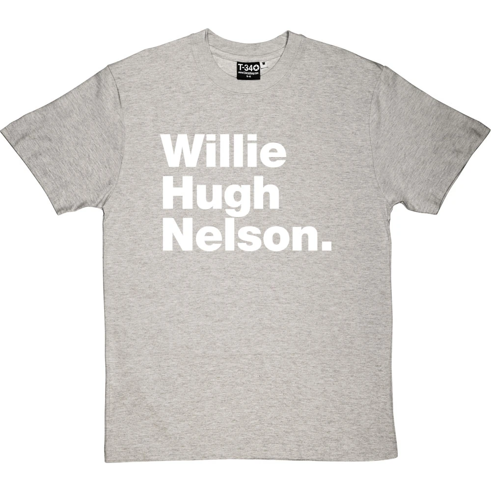 Willie Hugh Nelson T-Shirt 8 Willie Hugh Nelson T-Shirt - Image 8