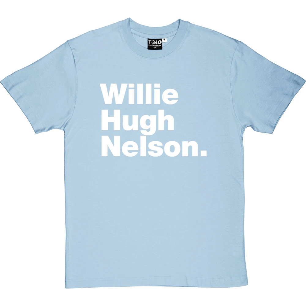 Willie Hugh Nelson T-Shirt 14 Willie Hugh Nelson T-Shirt - Image 14