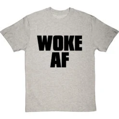 Woke AF T-Shirt 34 Woke AF T-Shirt -Tshirt Store woke af tshirt 1 lightoxfordtshirt