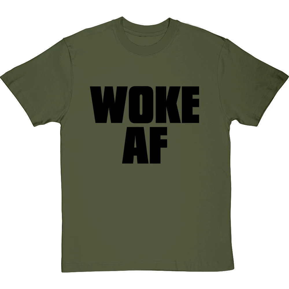 Woke AF T-Shirt 13 Woke AF T-Shirt - Image 13