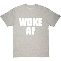 Woke AF T-Shirt 27 Woke AF T-Shirt -Tshirt Store woke af tshirt 2 lightoxfordtshirt