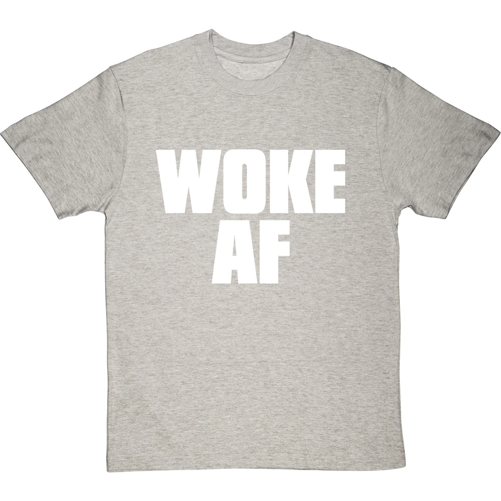 Woke AF T-Shirt 8 Woke AF T-Shirt - Image 8