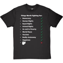 Things Worth Fighting For T-Shirt -Tshirt Store worth fighting for tshirt charcoaltshirt