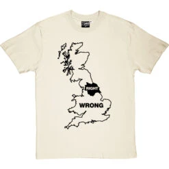 Yorkshire Right, Everywhere Else Wrong T-Shirt -Tshirt Store yorkshire right wrong tshirt 1 naturaltshirt