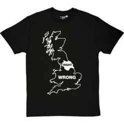 Yorkshire Right, Everywhere Else Wrong T-Shirt -Tshirt Store yorkshire right wrong tshirt 2 blacktshirt