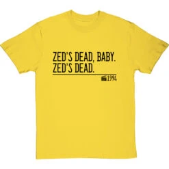 Zed's Dead, Baby. Zed's Dead. T-Shirt -Tshirt Store zeds dead baby zeds dead quote tshirt 1 yellowtshirt