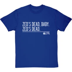 Zed's Dead, Baby. Zed's Dead. T-Shirt -Tshirt Store zeds dead baby zeds dead quote tshirt 2 royalbluetshirt